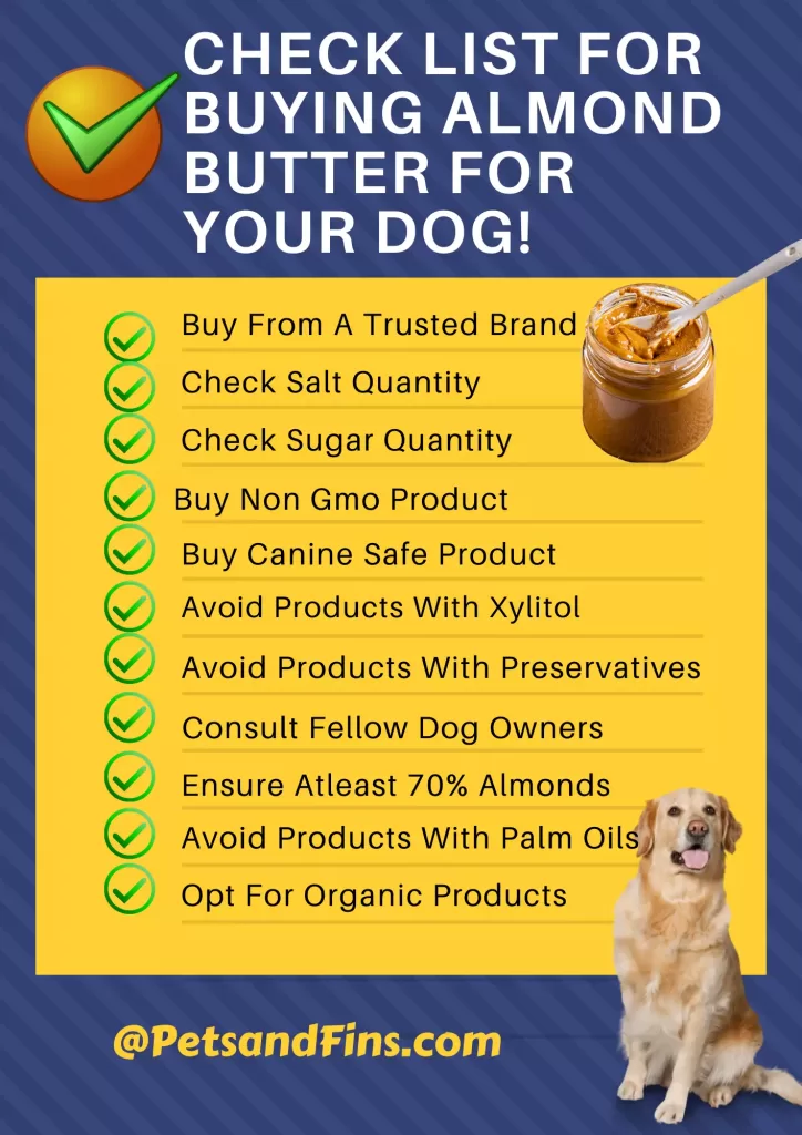Checklist for buying best almond butter for dogs.